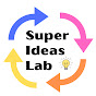 Super Ideas Lab