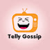 Telly Gossip