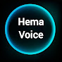 Hema Voice