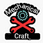 Mechanical Craft