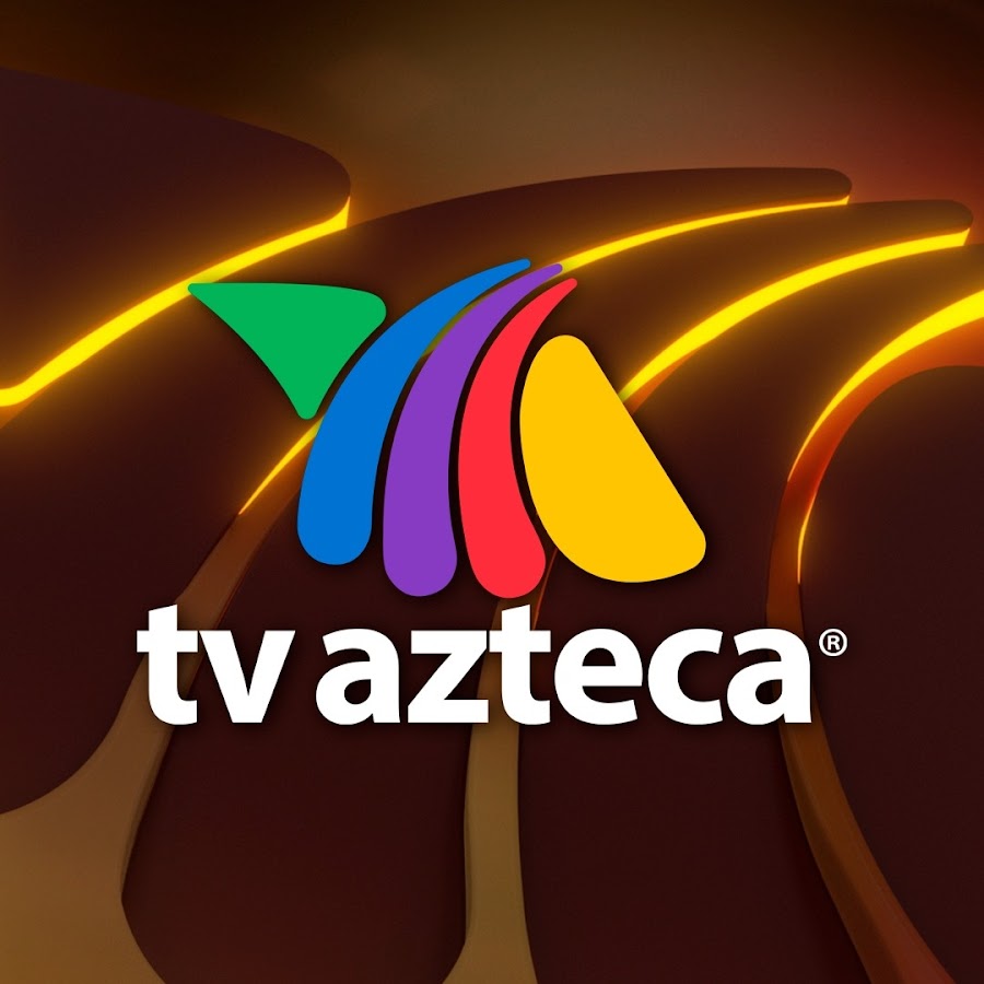 TV Azteca @TVAztecaOficial