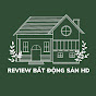 Review Bat dong san HD