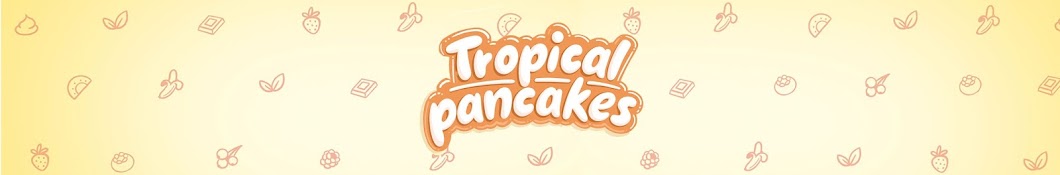 Tropical Pancakes