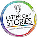 Latter Gay Stories