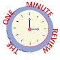 The One Minute Review Channel 