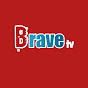 Brave Tv