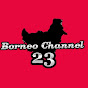 Borneo Channel 23