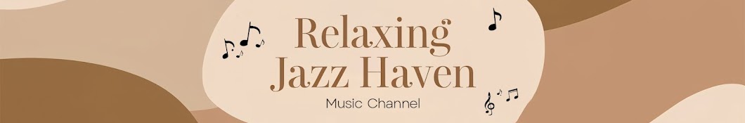 Relaxing Jazz Haven