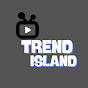 Trend Island