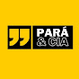 PARÁ & CIA 🥭