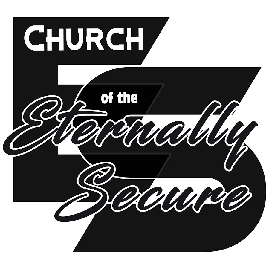 Church of the Eternally Secure (C.E.S.)