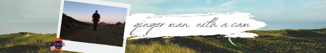 Ginger Man With A Cam Banner