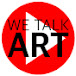 We Talk Art