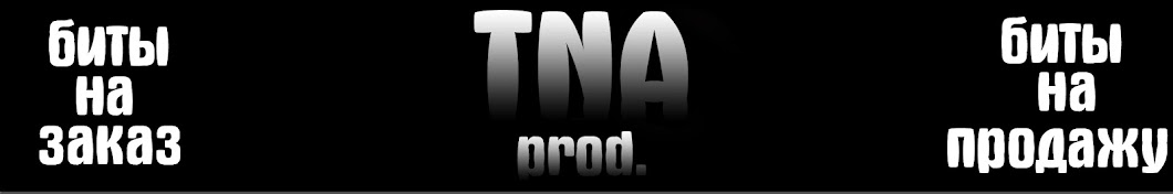 TNA prod.