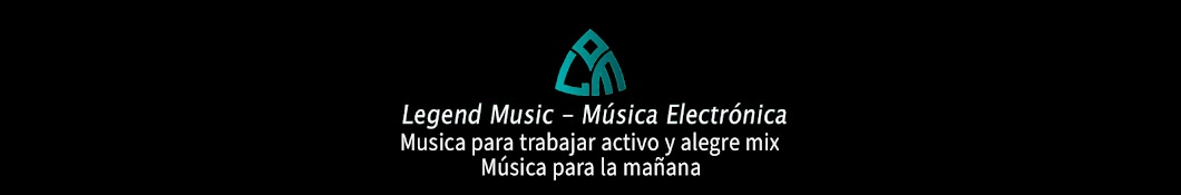 Legend Music - Música Electrónica Banner