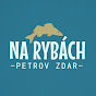 Na rybách - Petrov zdar! (Fishing channel)