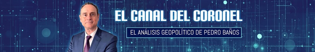 Del 11M a la Actualidad Geopolítica - El Canal del Coronel