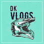 DK Vlogs