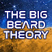 The Big Beard Theory