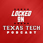 Locked On Texas Tech