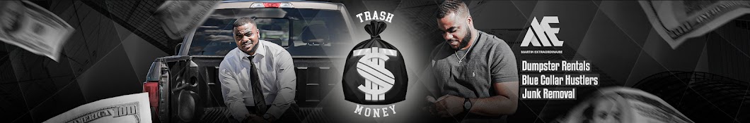 Martin Extraordinaire - TRASH MONEY Banner