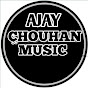 Ajay chouhan Music