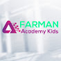 Farman Academy Kids