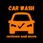 Car Wash Reviews And More