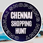 Chennai Shopping Hunt