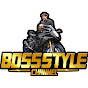 BOSS STYLE CHANNEL