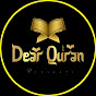 Dear Quran