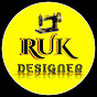 RUK Designer