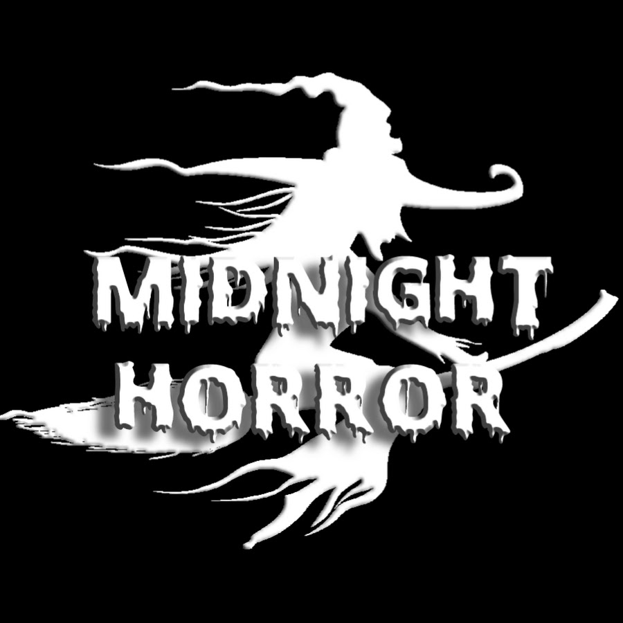 Midnight Horror - YouTube