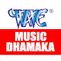 Wave Music Dhamaka