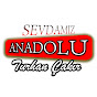 Sevdamız Anadolu