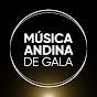 MÚSICA ANDINA DE GALA