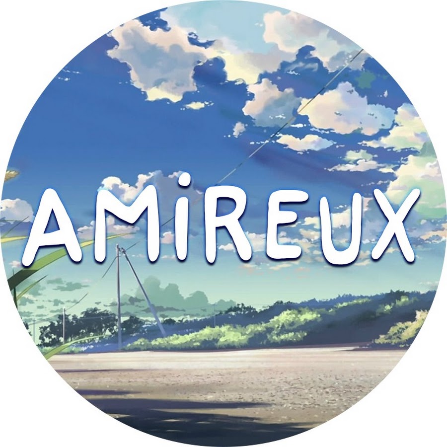 Amireux - YouTube