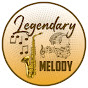 Legendary Melody