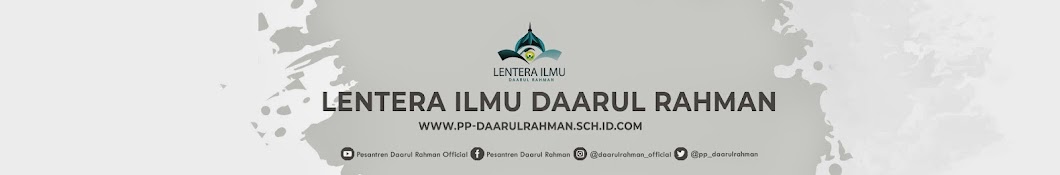 LENTERA ILMU DAARUL RAHMAN