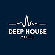 Deep House Chill