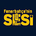 Fenerbahçenin Sesi