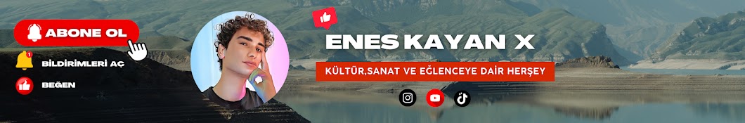 ENES KAYAN X