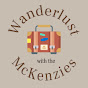 Wanderlust with the McKenzies