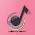 LAND OF MUSIC