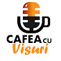 Cafea cu visuri