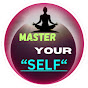 Master your SELF