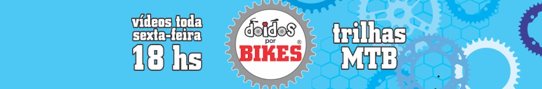 Doidos Por Bikes