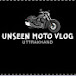 UNSEEN MOTO VLOG