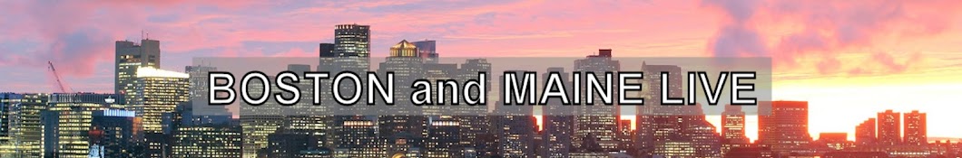 Boston and Maine Live Banner