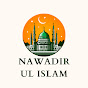 Nawadir Ul Islam